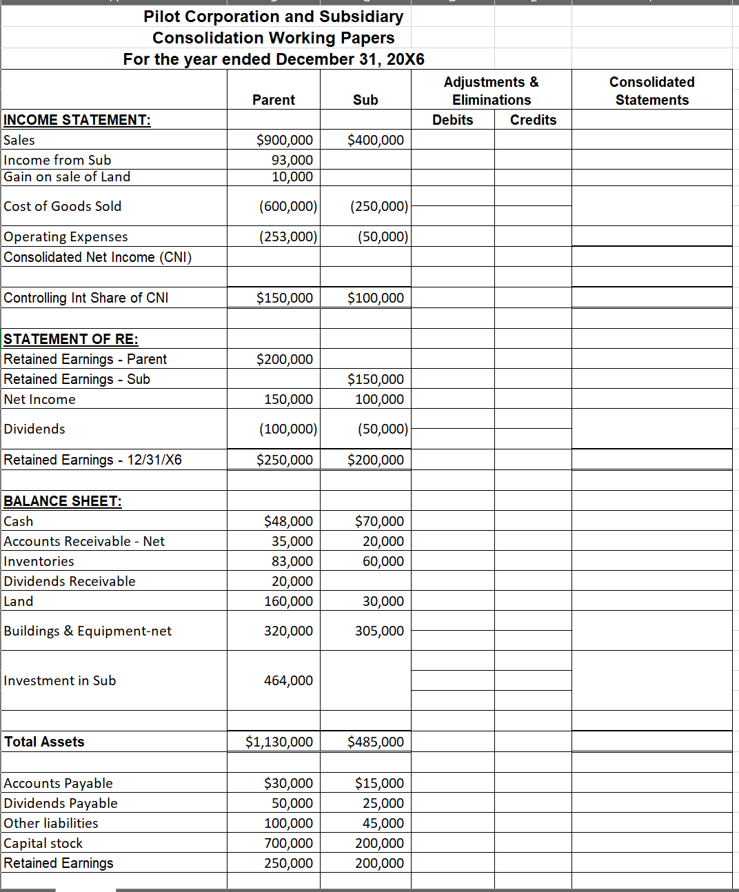 Problem 1 - Consolidation Workpapers Refer to