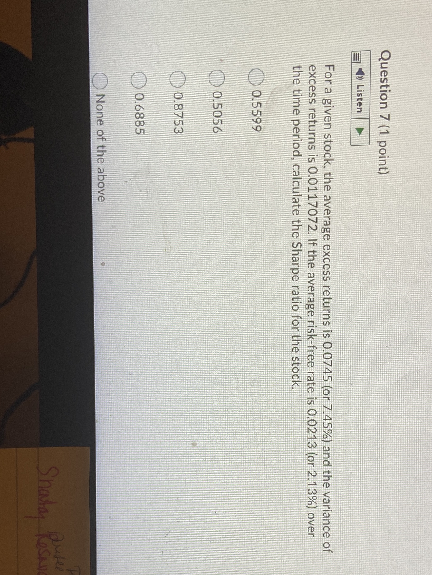 Question 7 (1 point) Listen For a given stock,