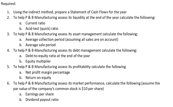 Required: 1. Using the indirect method, prepare a