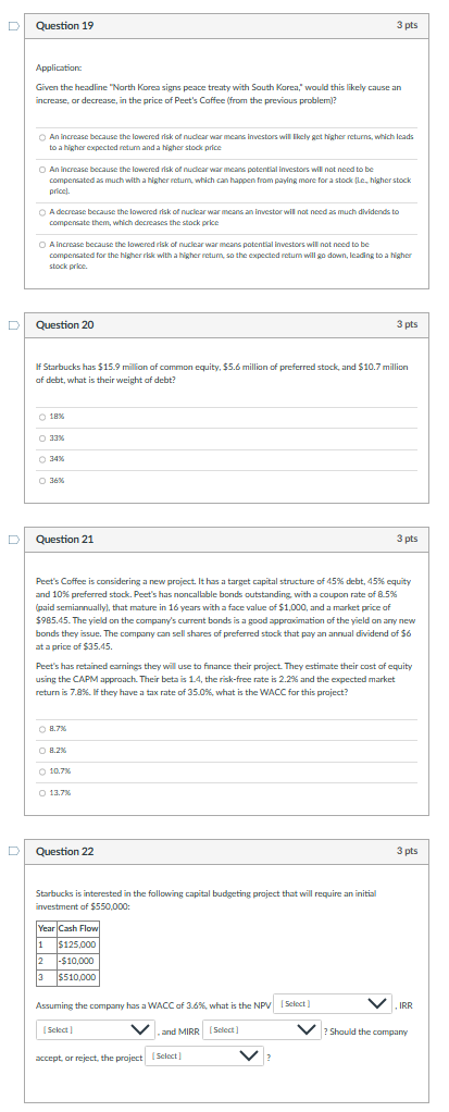 D Question 19 3 pts Application: Given the