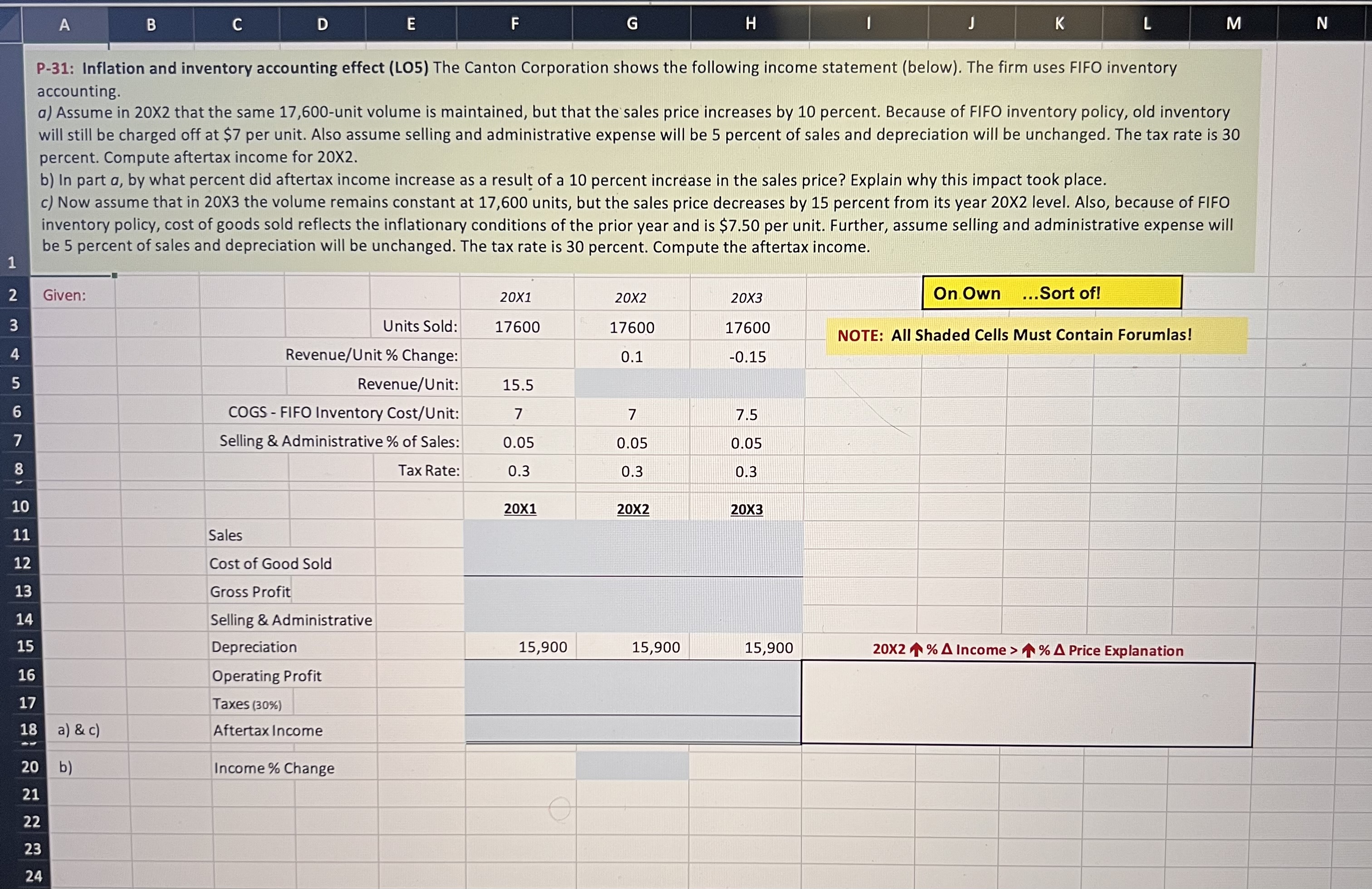 Complete the problem using Excel formulas B C D E