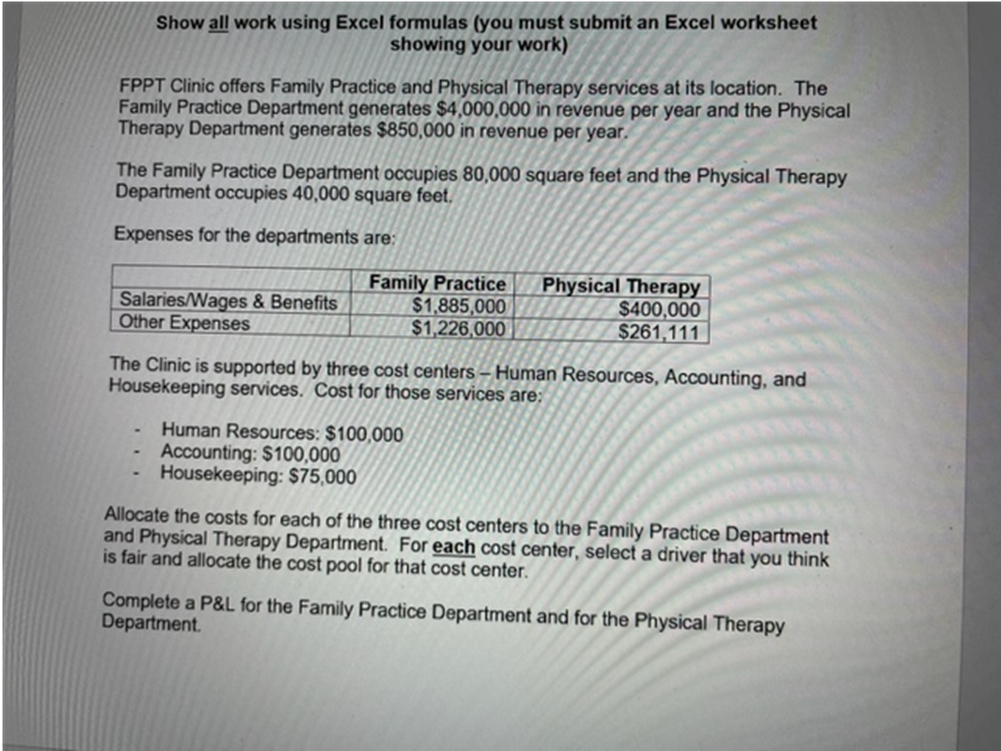 Show all work using Excel formulas (you must
