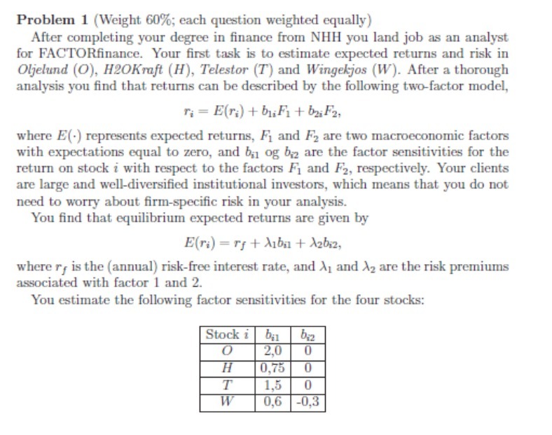 Problem 1 (Weight 60%; each question weighted