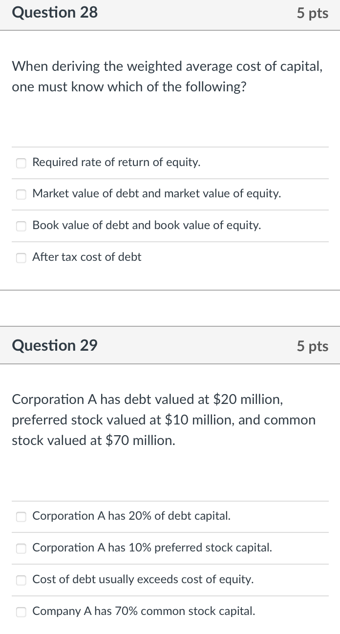 Question 28 5 pts When deriving the weighted