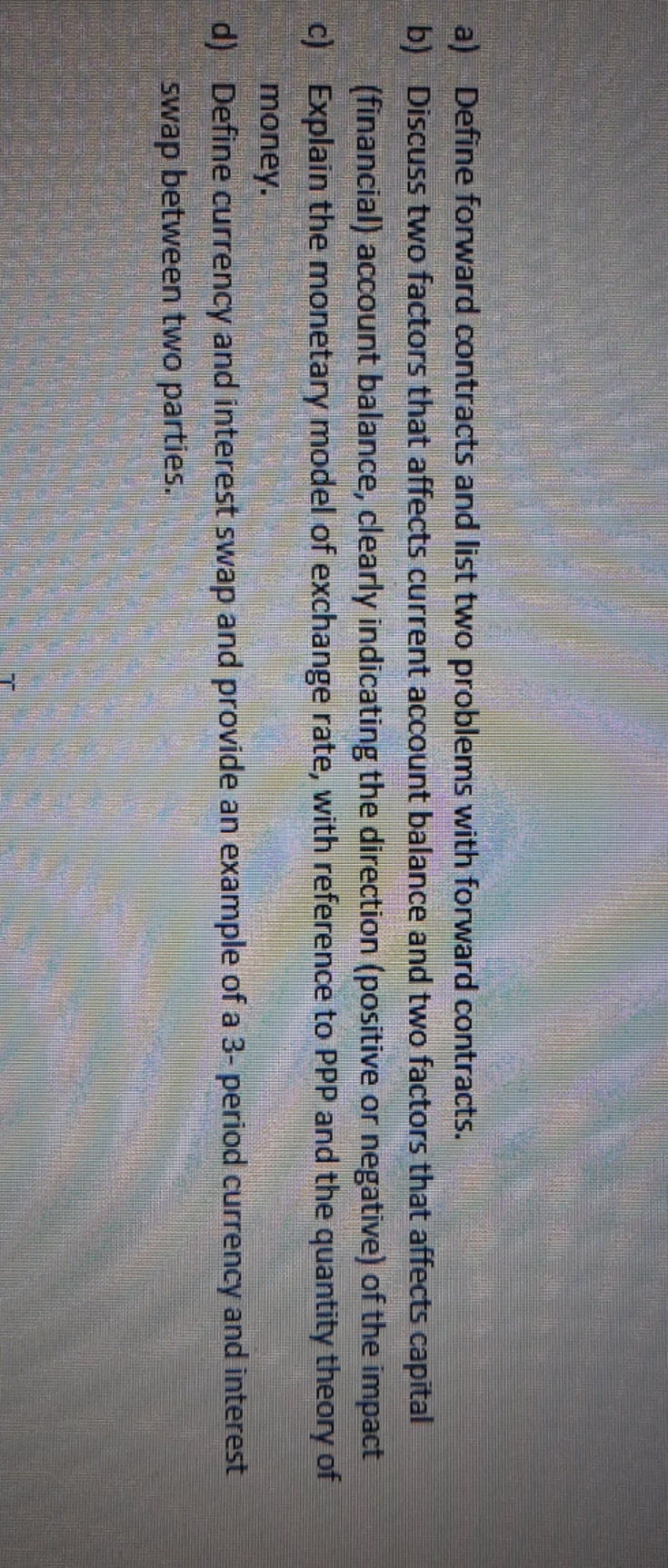 questions on exchange rate a) Define forward