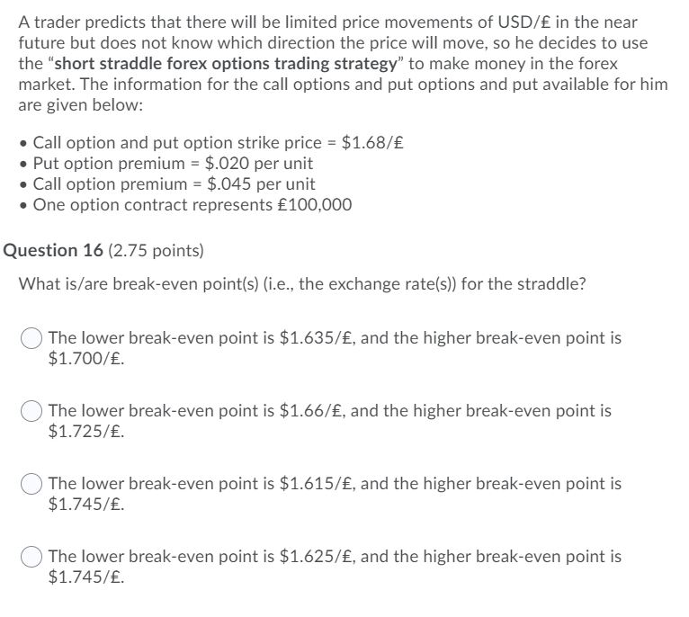 Kindly solve the below A trader predicts that