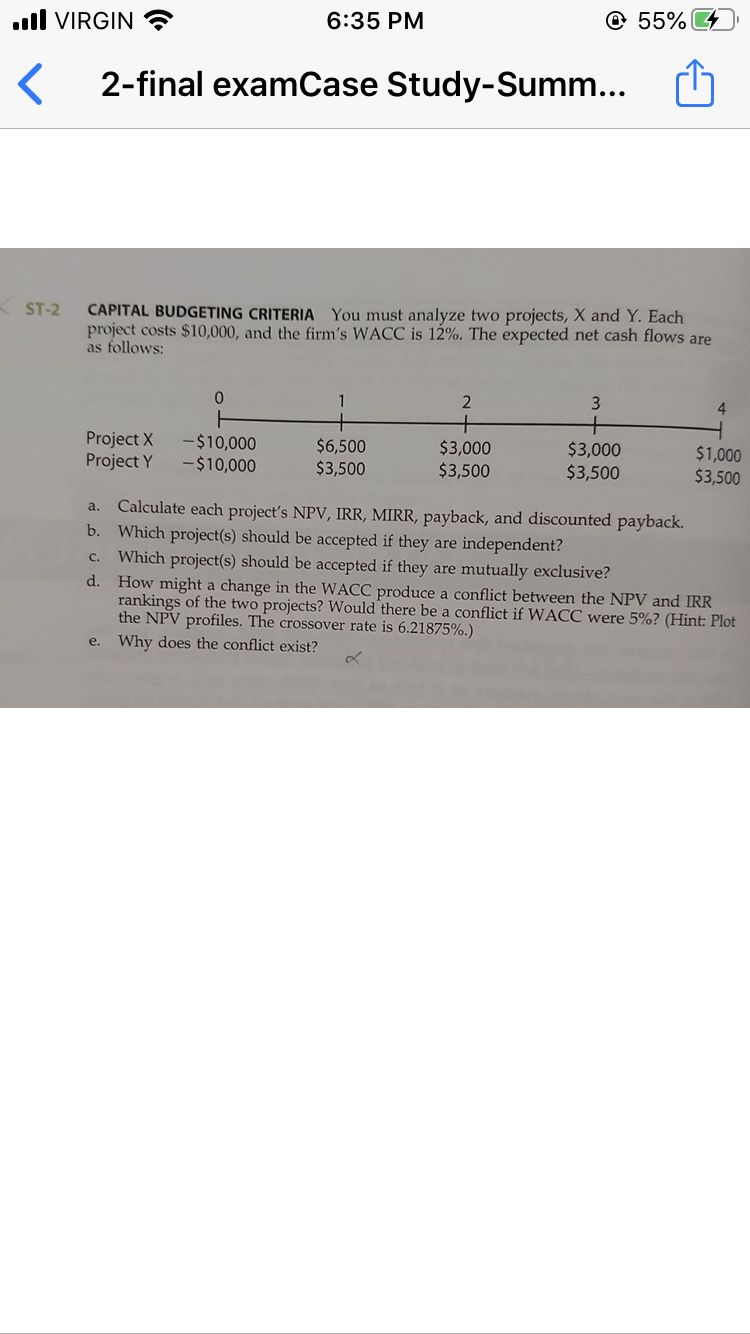 you must analyze two projects X and Y . Each all