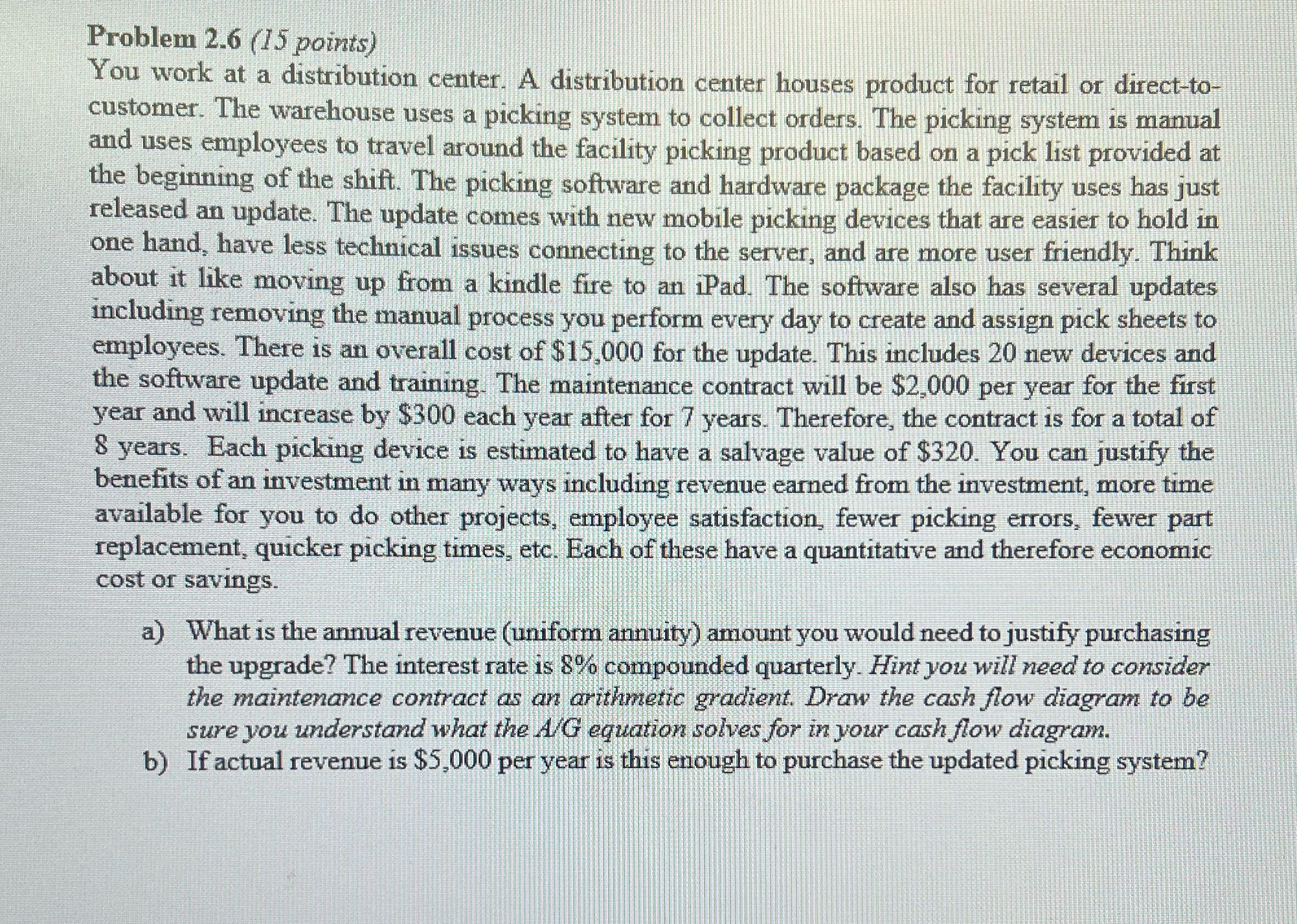 Problem 2.6 (15 points) You work at a