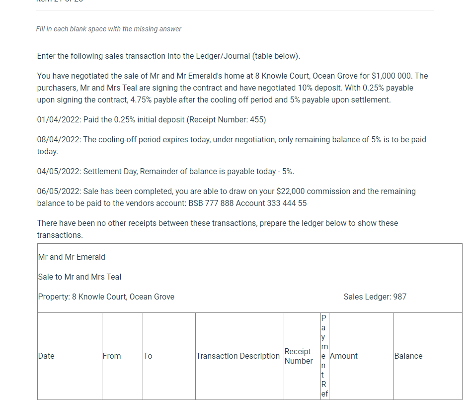 Fill in each blank space with the missing answer