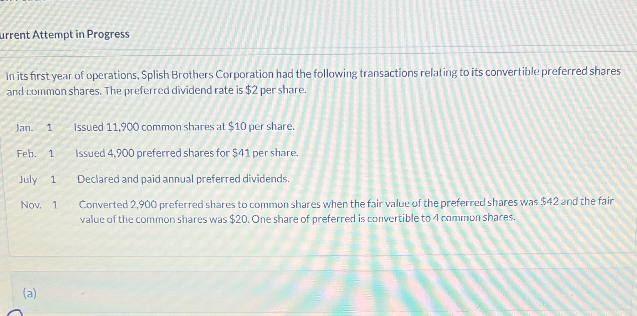 Journalize the transactions urrent Attempt in