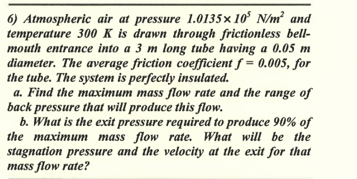 Atmospheric air at pressure 1 . 0 1 3 5 1 0 5 N m