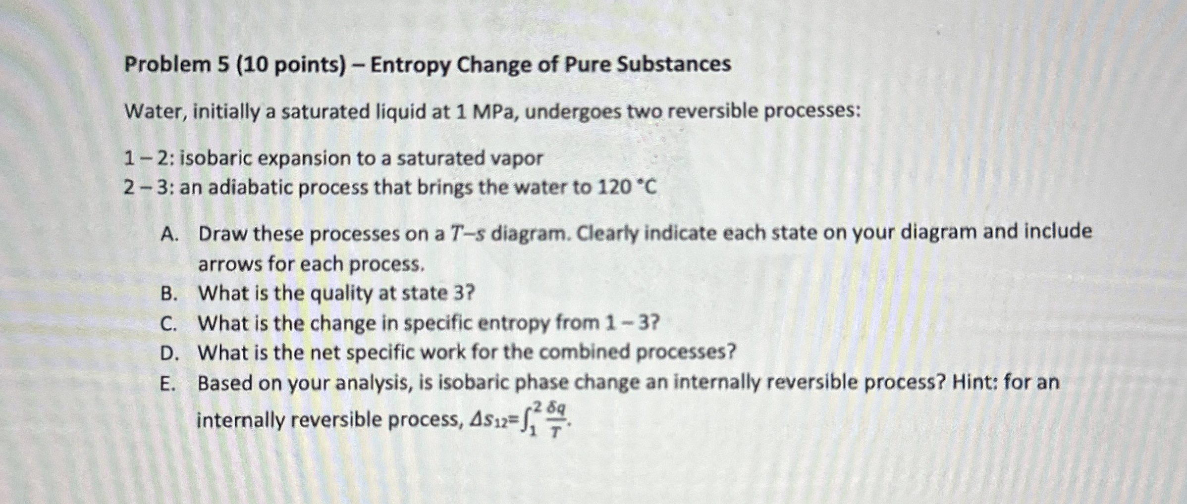 Problem 5 ( 1 0 points ) - Entropy Change of Pure
