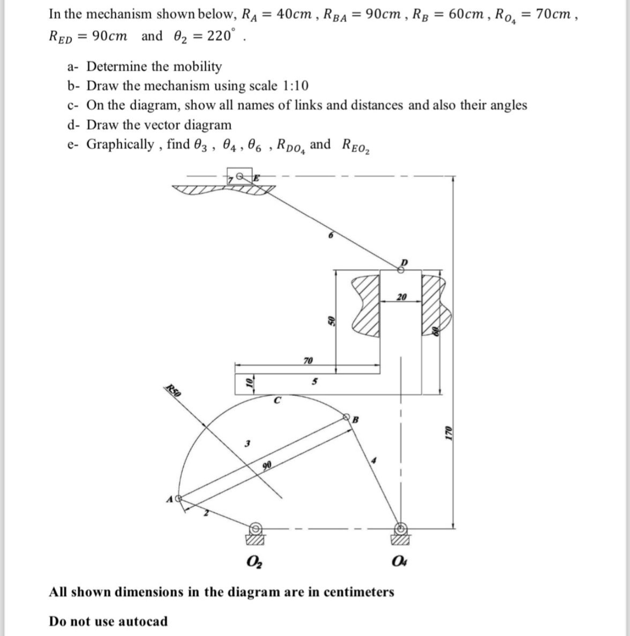 In the mechanism shown below, R A = 4 0 c m , R B