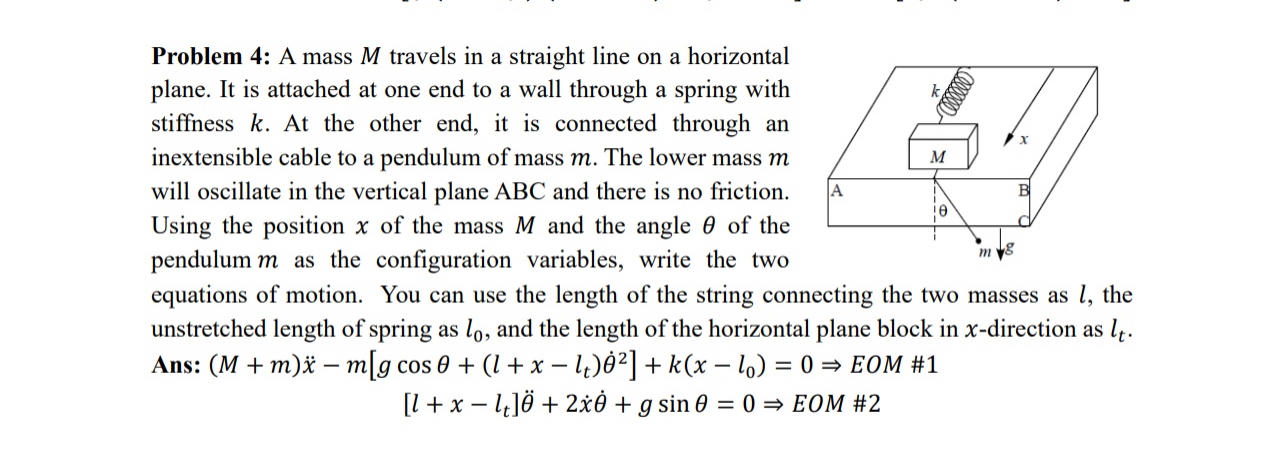 Problem 4 : A mass M travels in a straight line