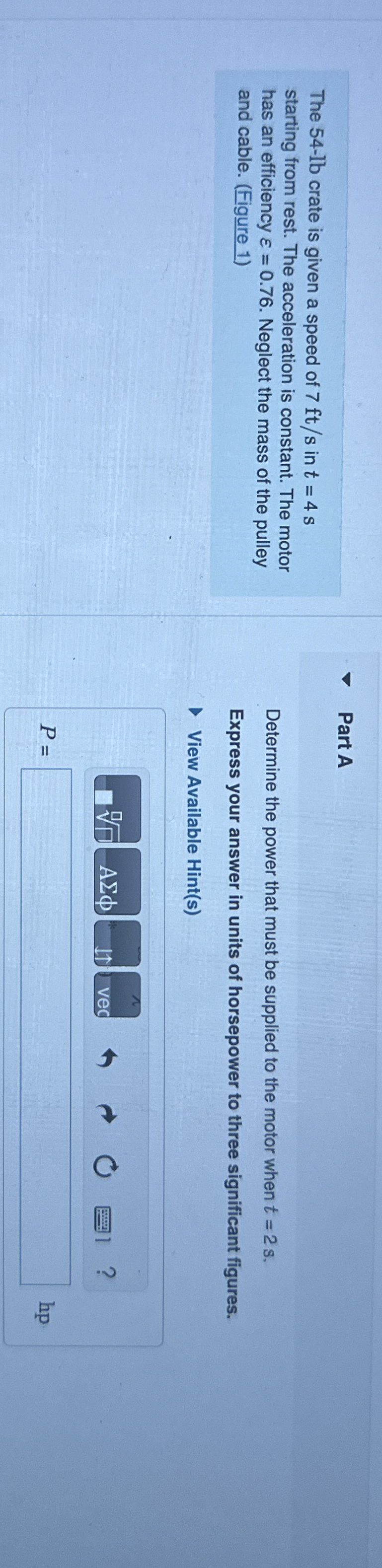 The 5 4 - l b crate is given a speed of 7 f t s