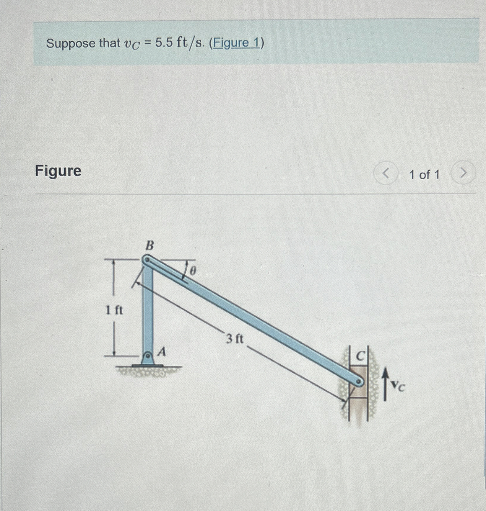 Suppose that v C = 5 . 5 f t s . ( Figure 1 )