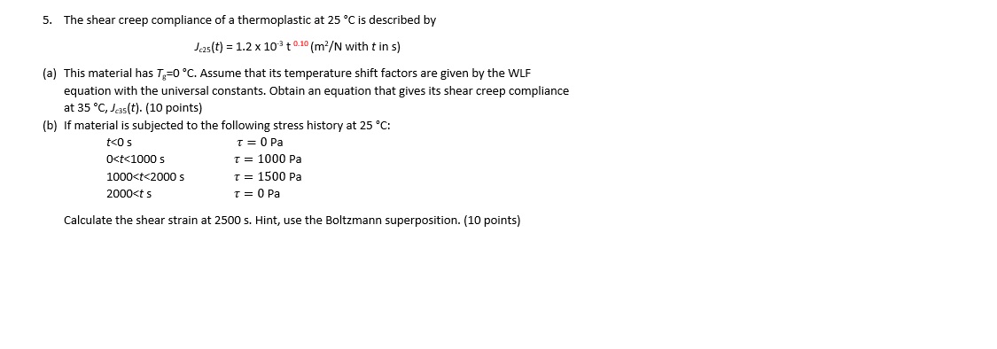 The shear creep compliance of a thermoplastic at