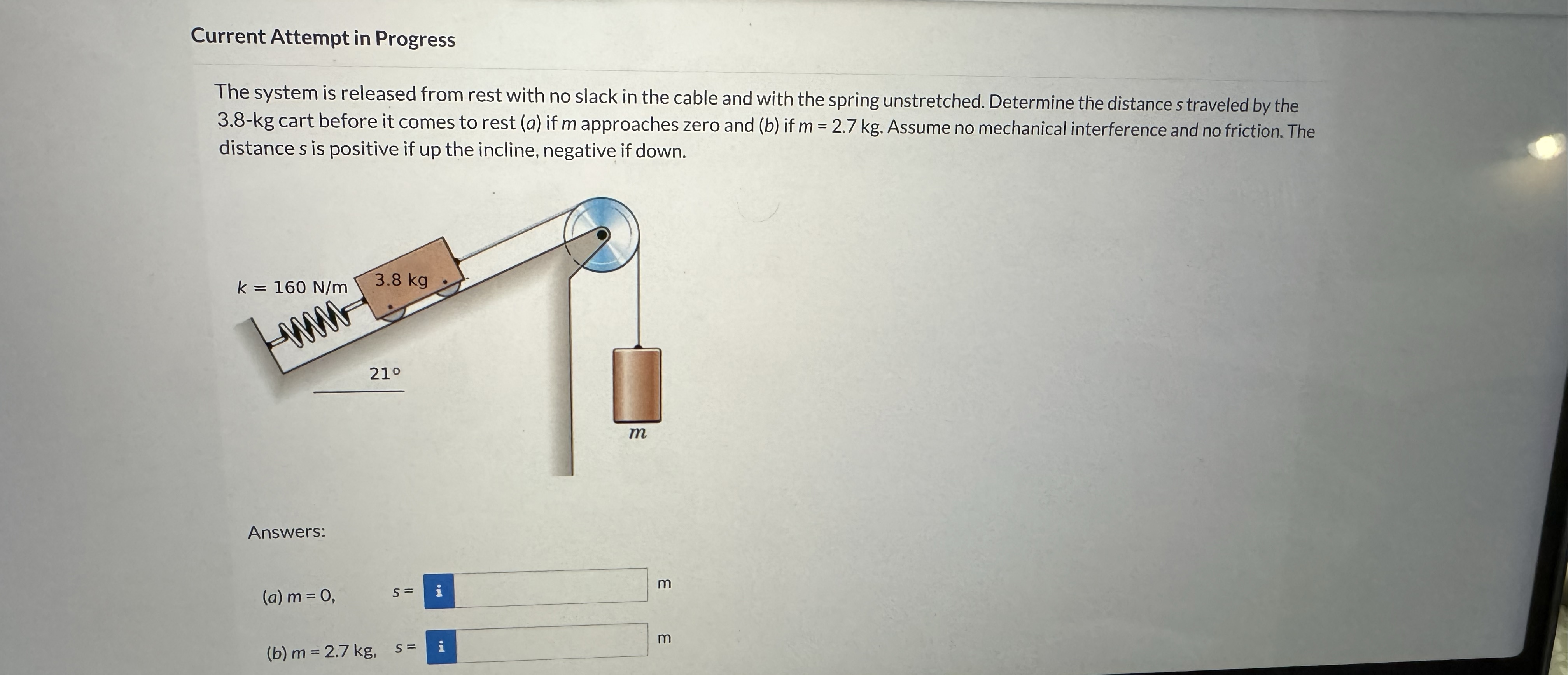 The system is released from rest with no slack in