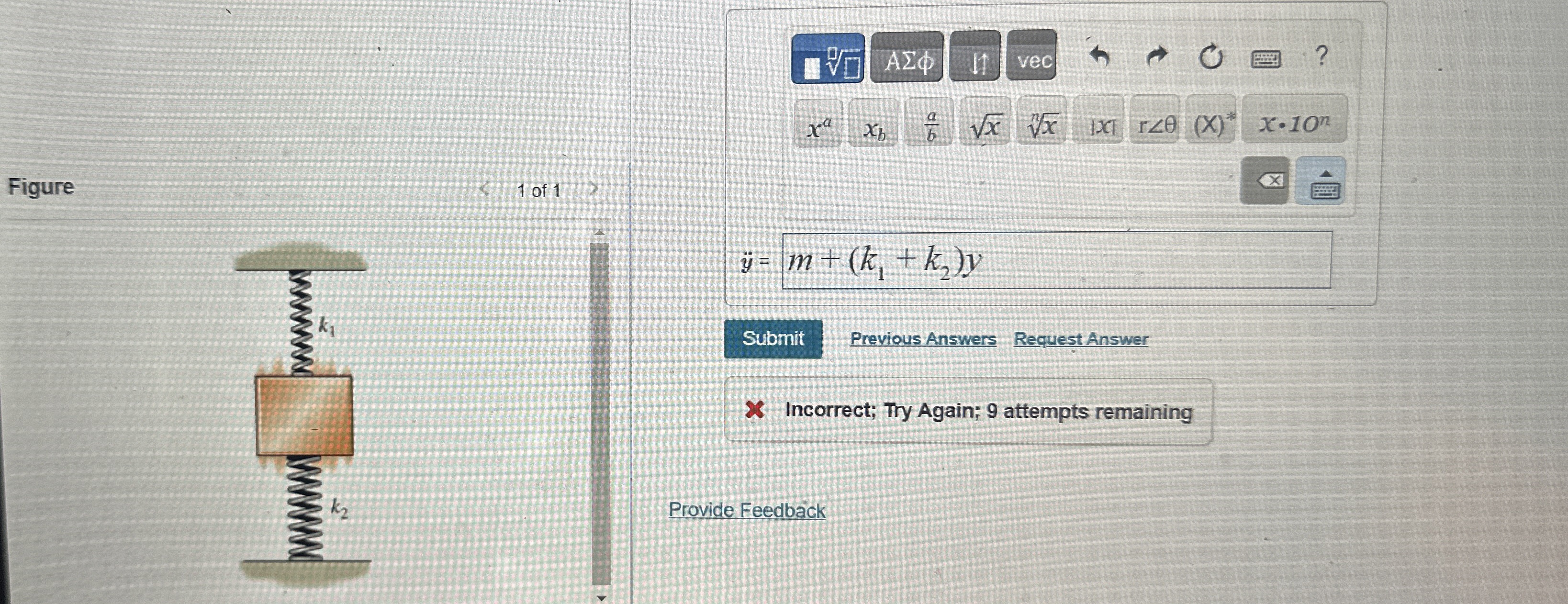 The springs are attached to the block as shown in