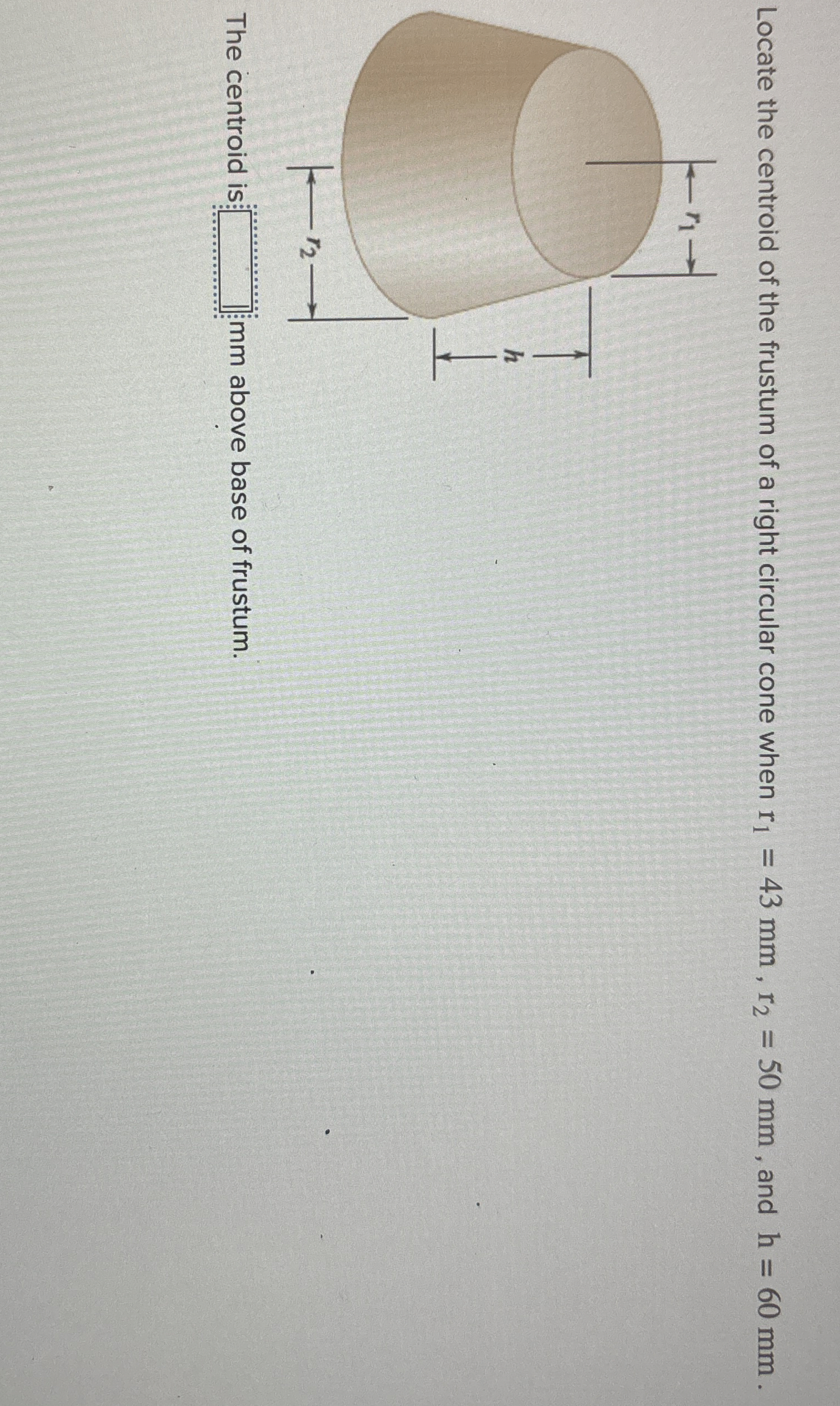 Locate the centroid of the frustum of a right