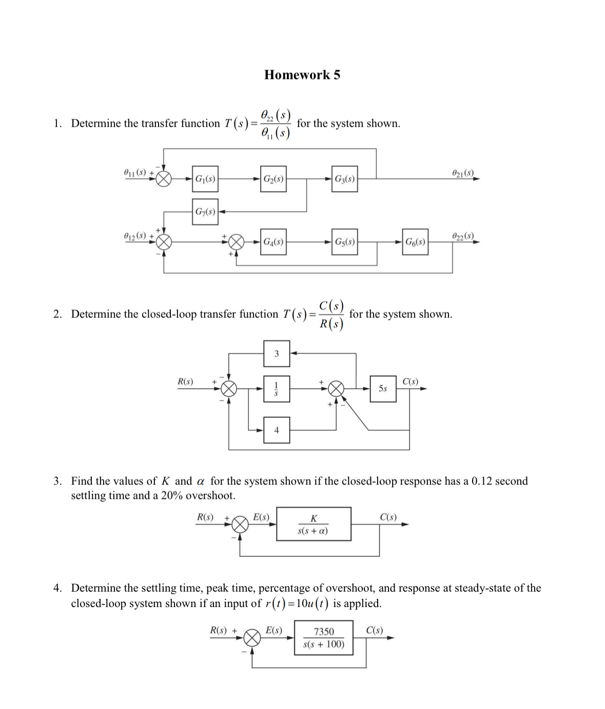 Homework 5 Determine the transfer function T ( s