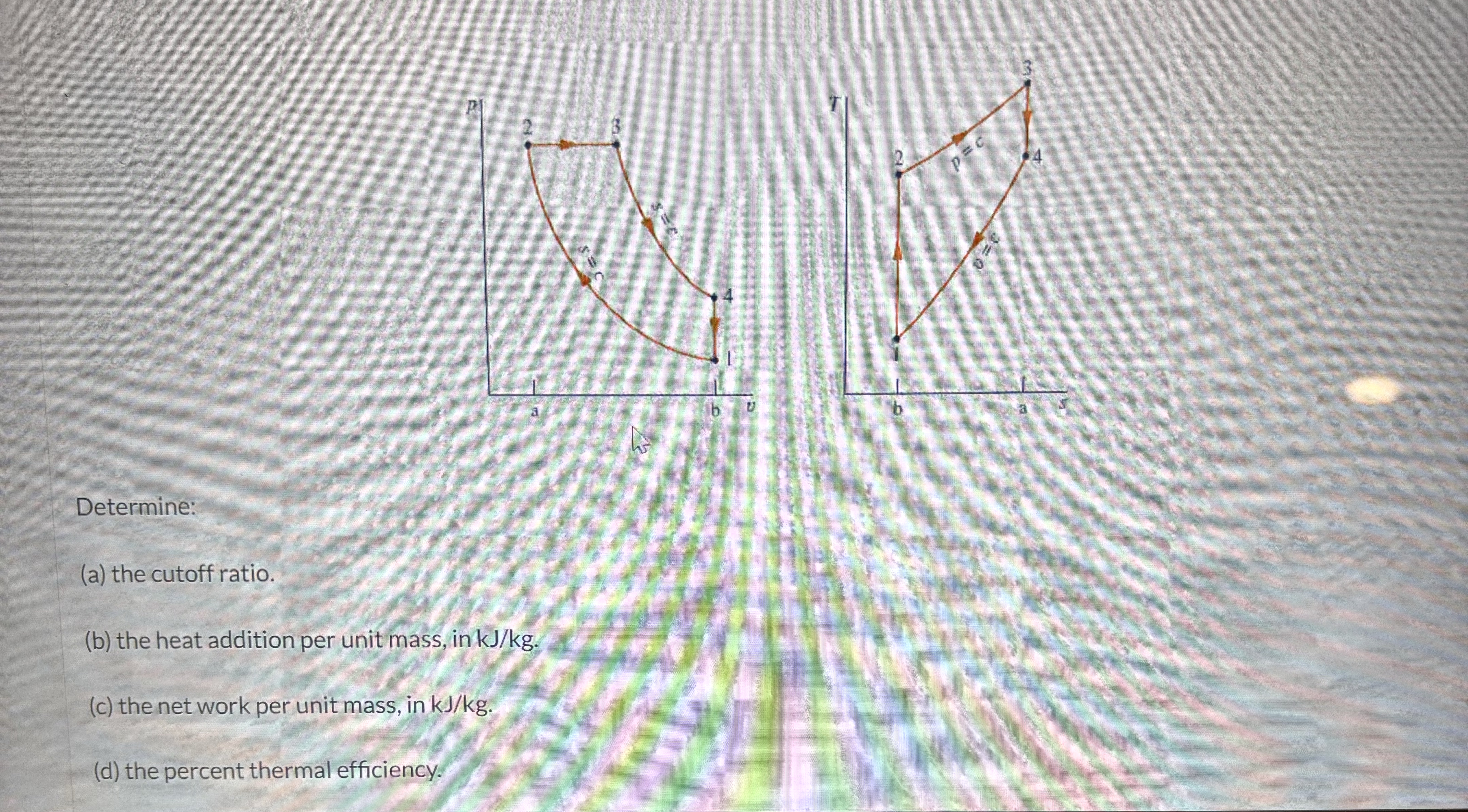 Consider an air - standard Diesel cycle.
