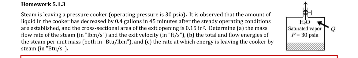Homework 5 . 1 . 3 Steam is leaving a pressure