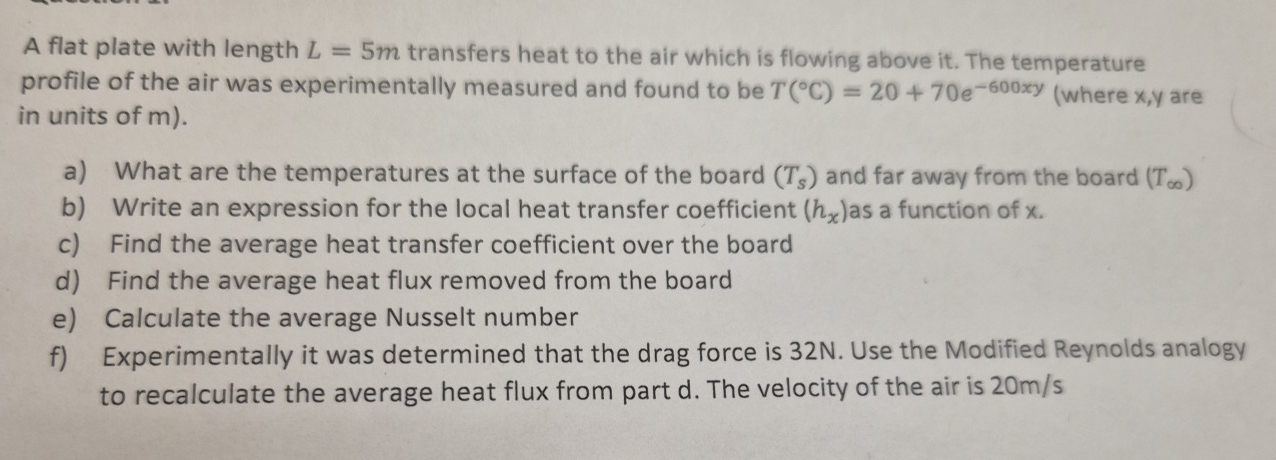 a flat plate with Length L = 5 m transfer heat to