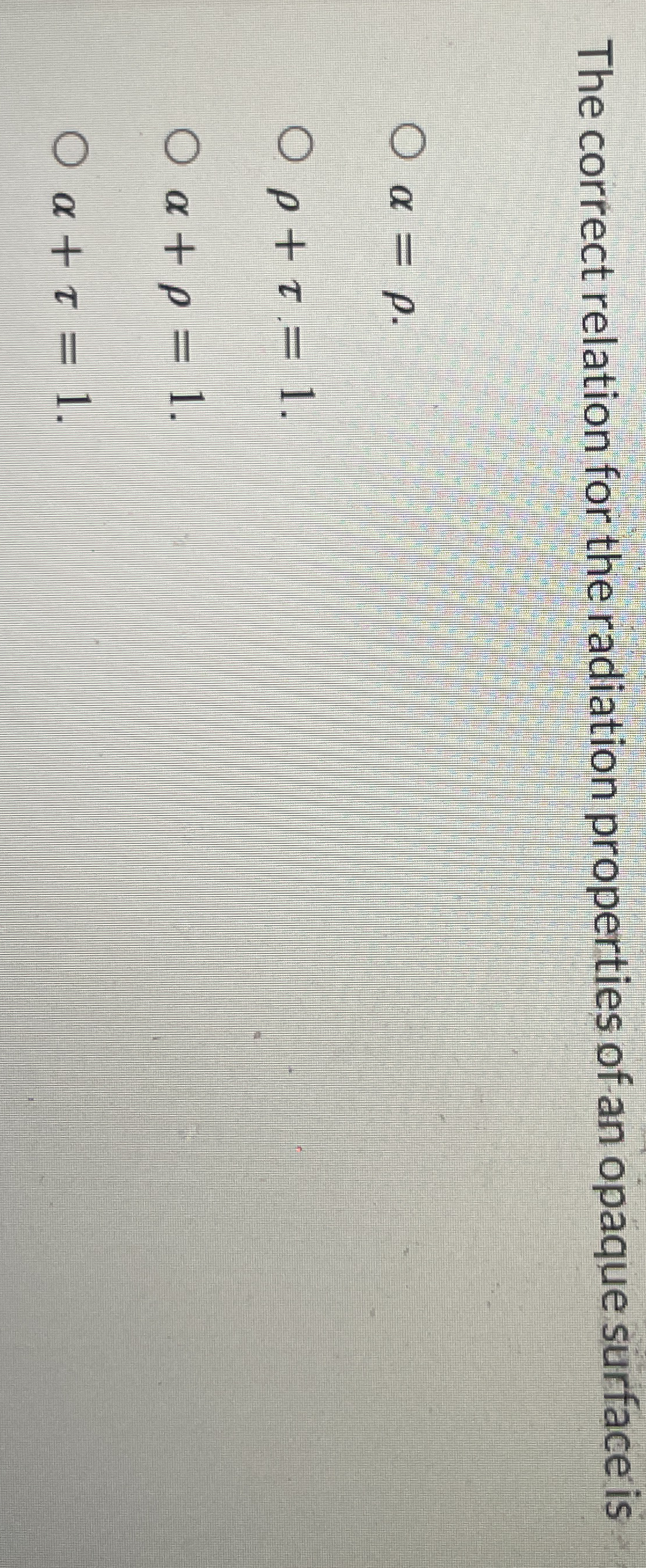 The correct relation for the radiation properties