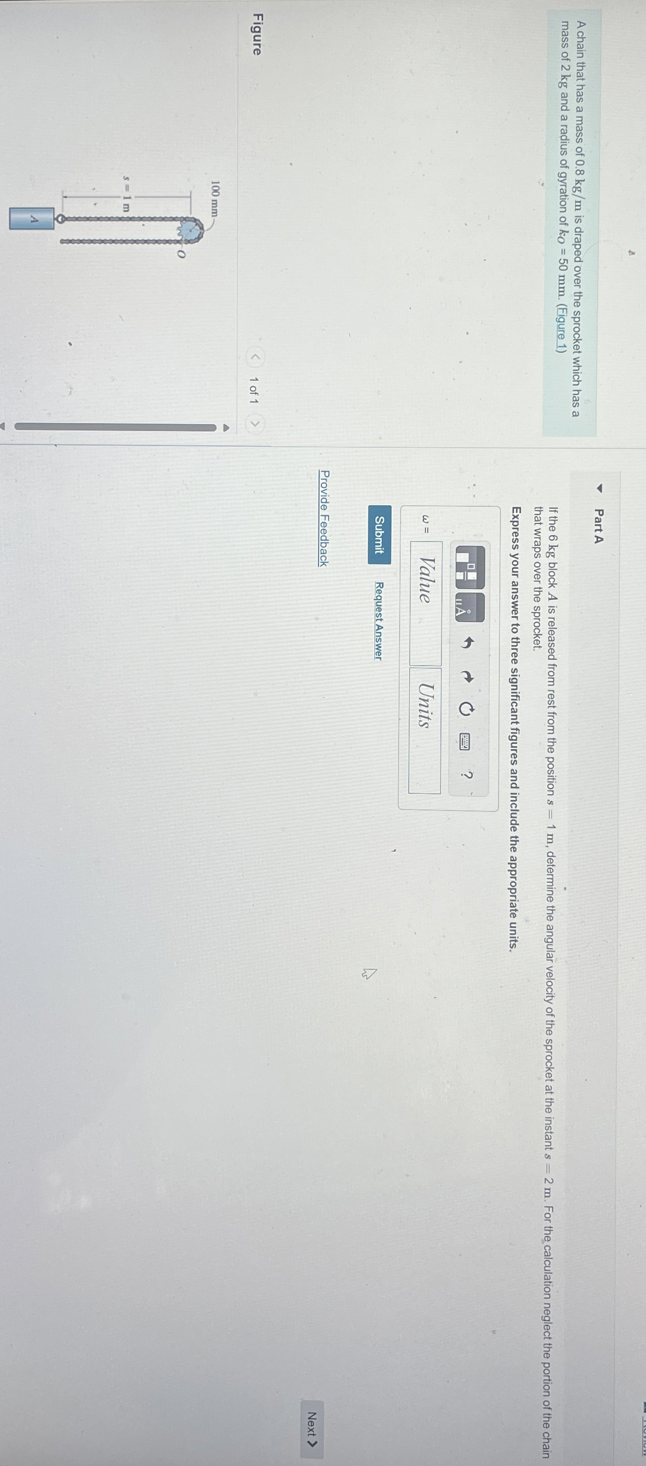 A chain that has a mass of 0 . 8 k g m is draped