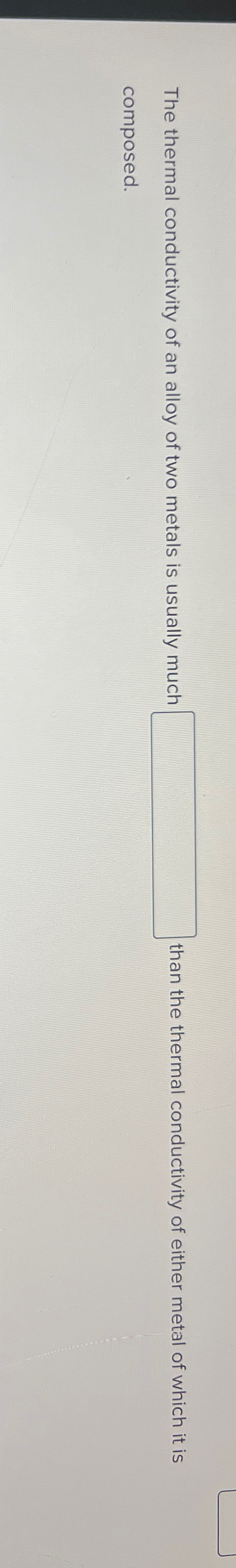 The thermal conductivity of an alloy of two