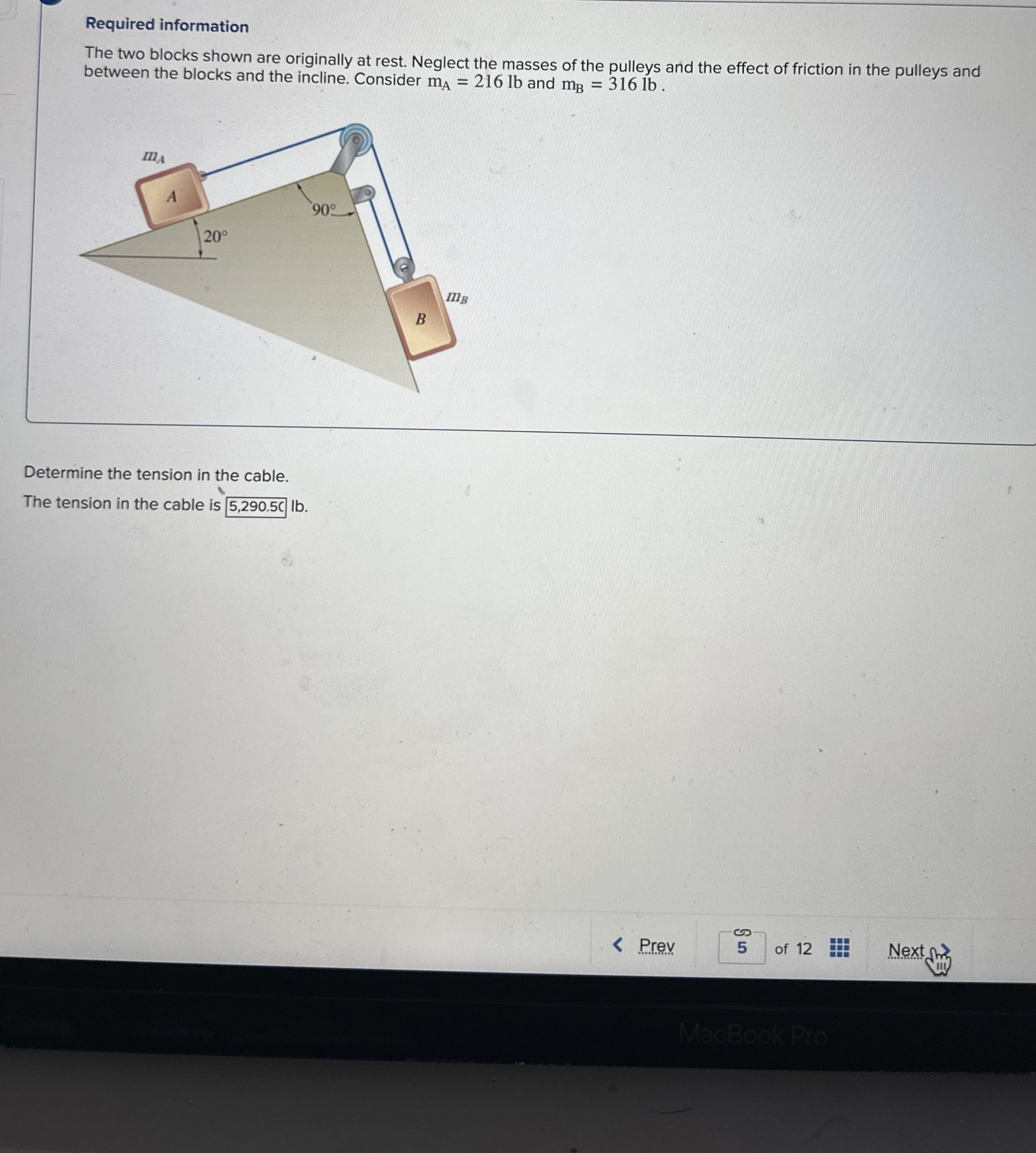 Required information The two blocks shown are