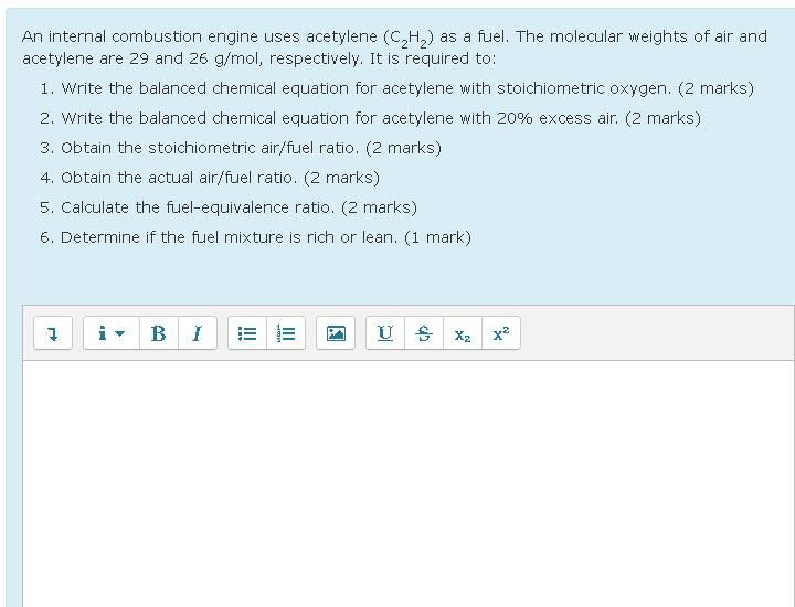 An internal combustion engine uses acetylene ( C