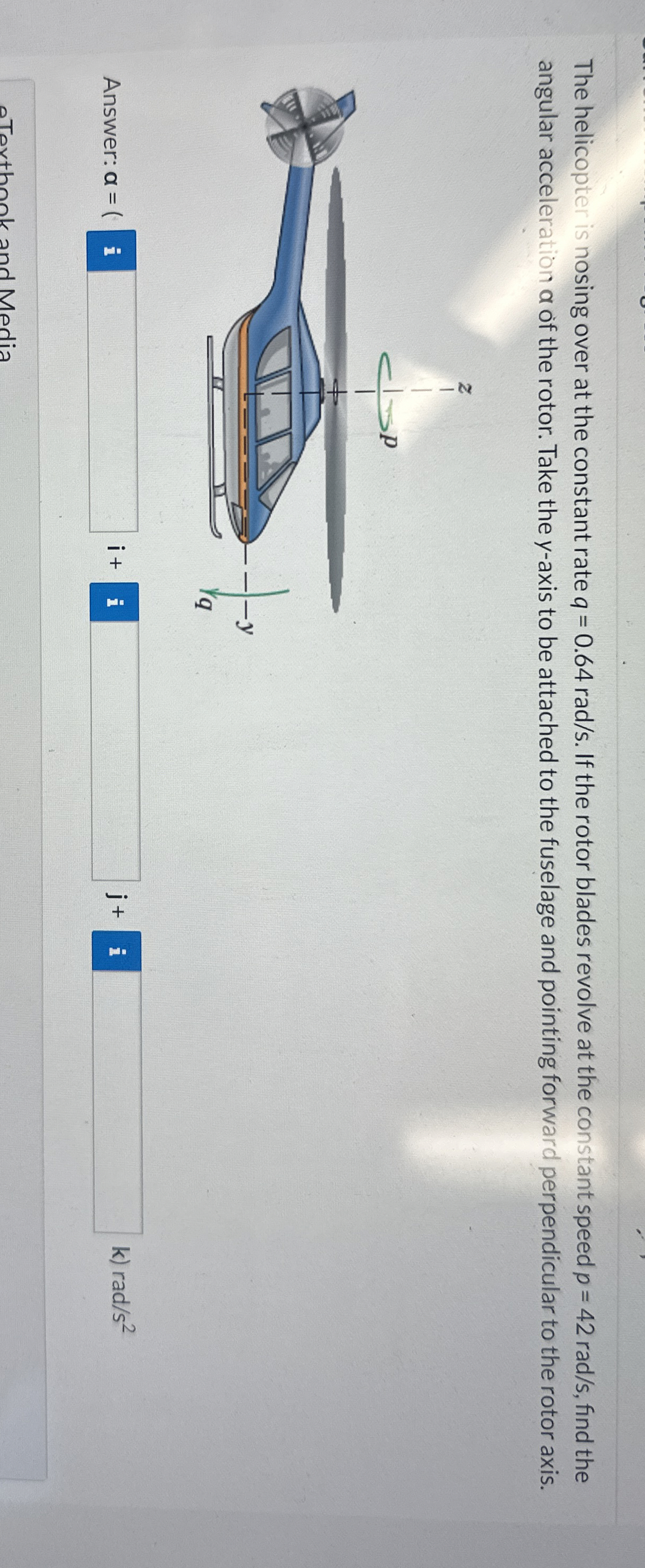 The helicopter is nosing over at the constant