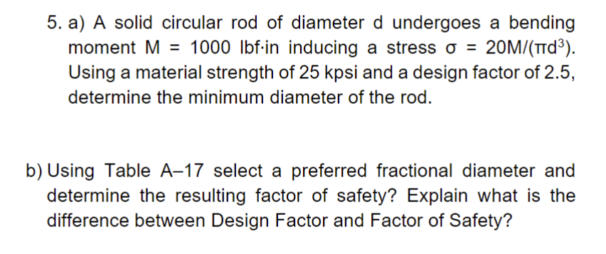 b ) Using Table A - 1 7 select a preferred