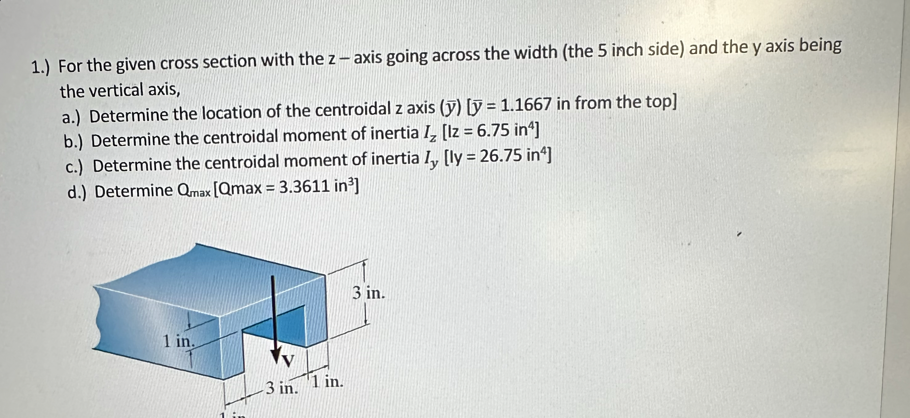 1 . ) For the given cross section with the z -