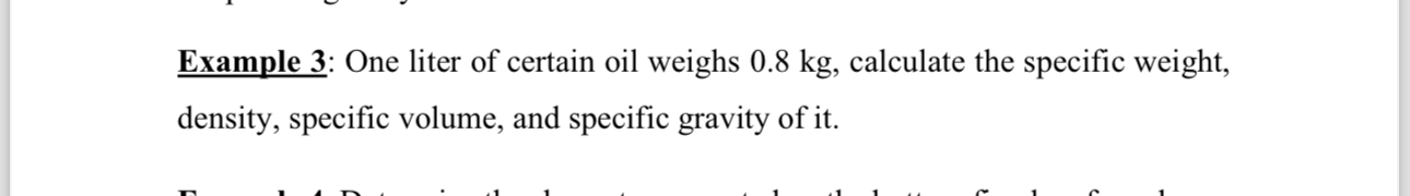 Example 3 : One liter of certain oil weighs 0 . 8