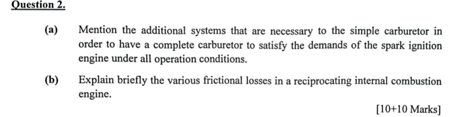 Question 2 . ( a ) Mention the additional systems
