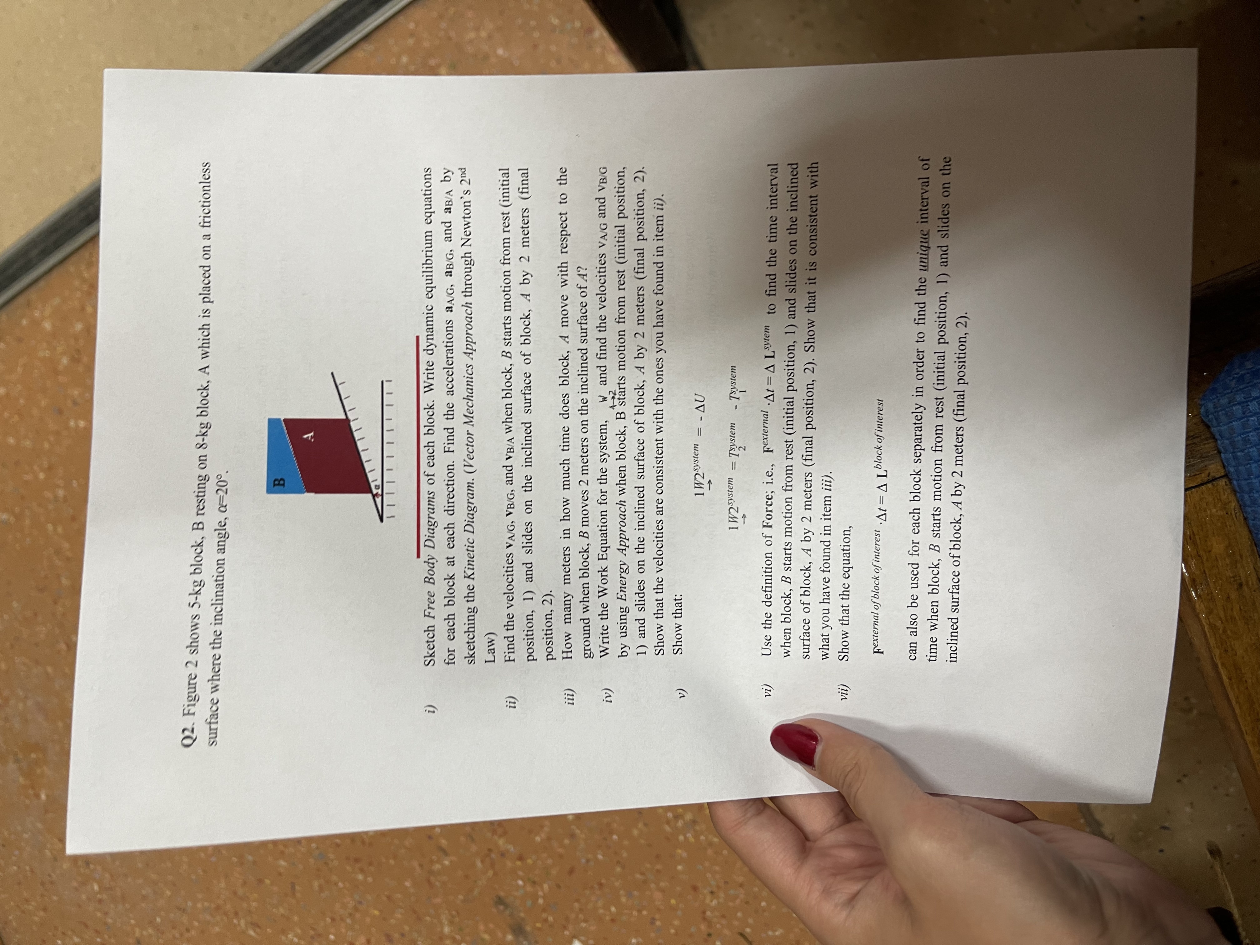 Q 2 . Figure 2 shows 5 - k g block, B resting on