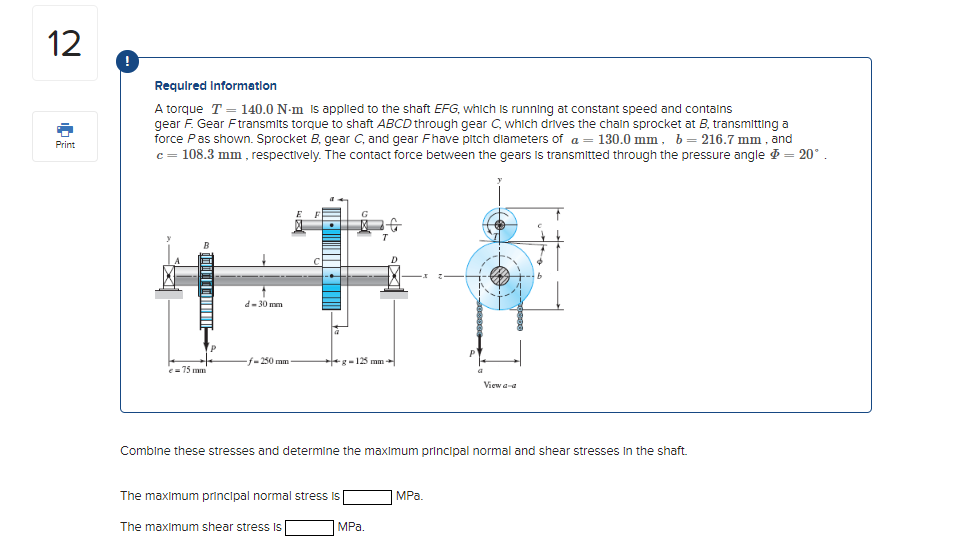 Required Information A torque T = 1 4 0 . 0 N * m