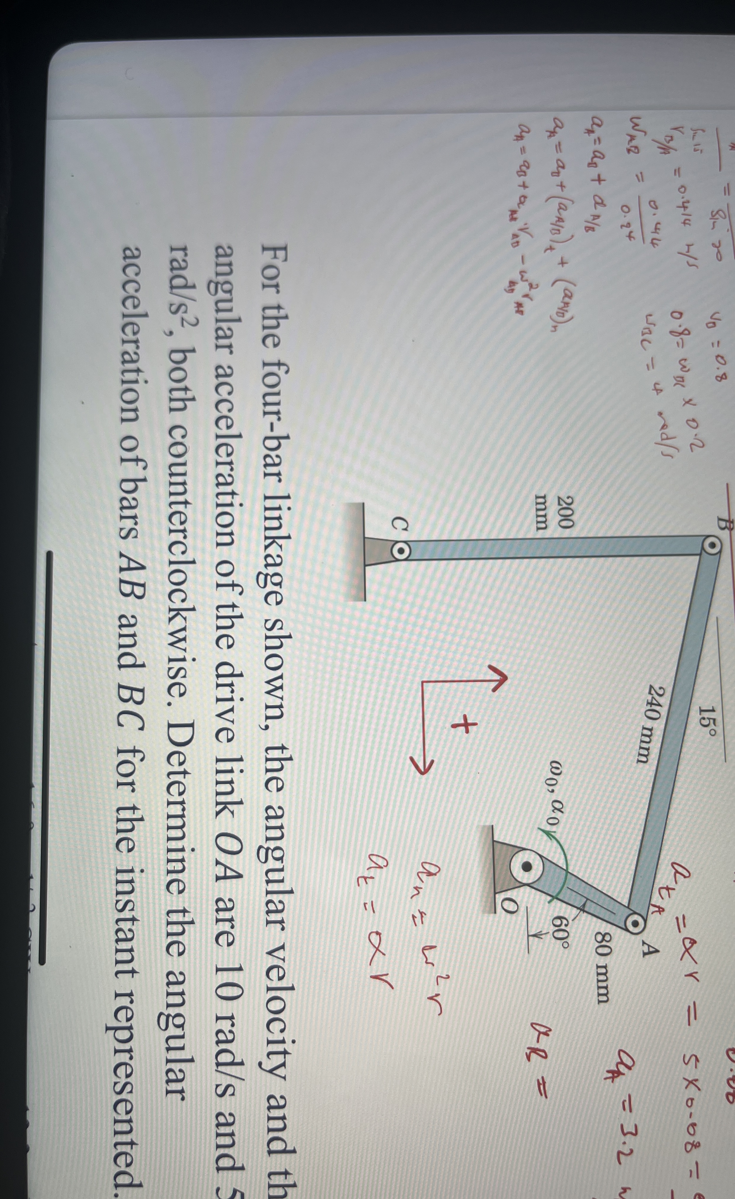 For the four - bar linkage shown, the angular