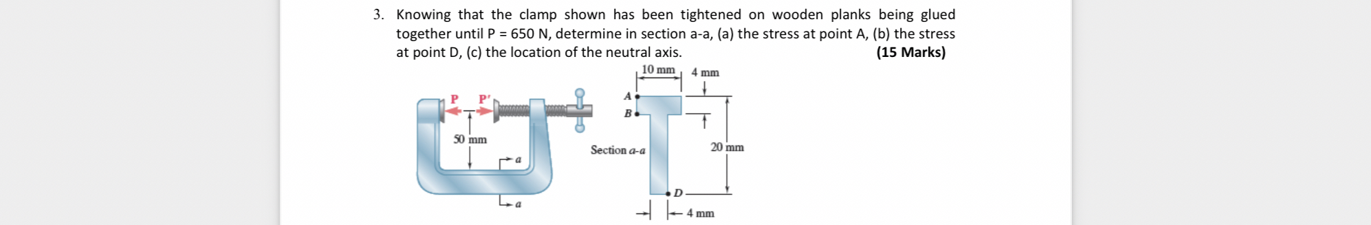 Knowing that the clamp shown has been tightened