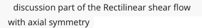 discussion part of the Rectilinear shear flow
