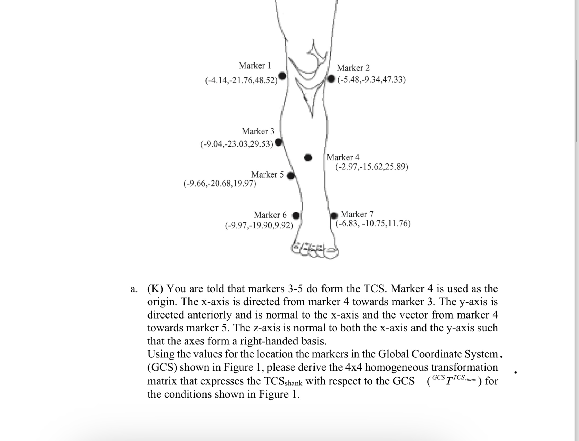 a . ( K ) You are told that markers 3 - 5 do form