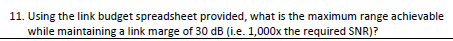 Using the link budget spreadsheet provided, what
