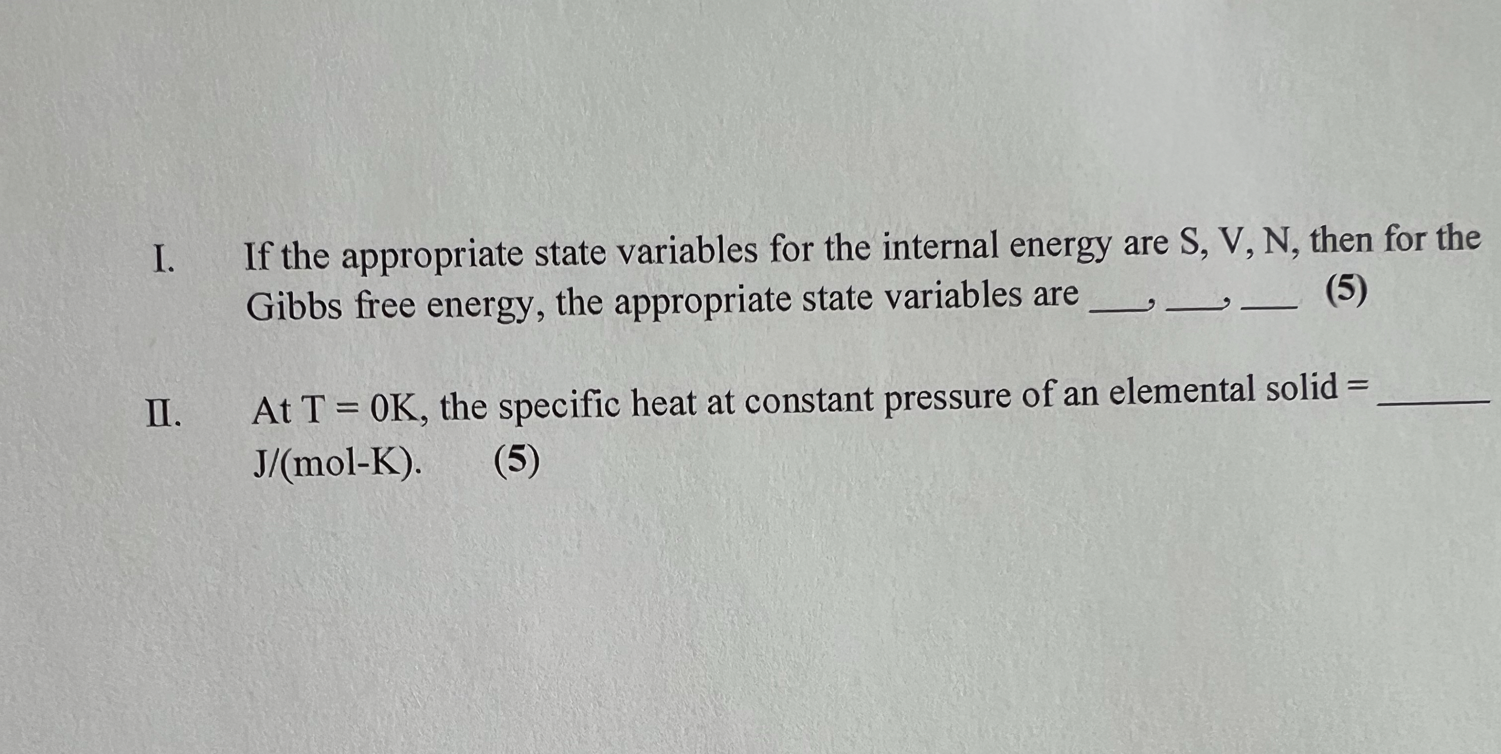 I. If the appropriate state variables for the
