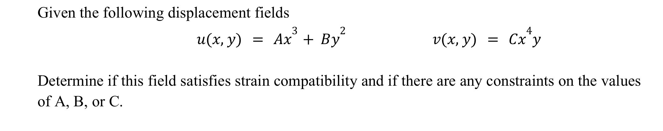 Given the following displacement fields u ( x , y