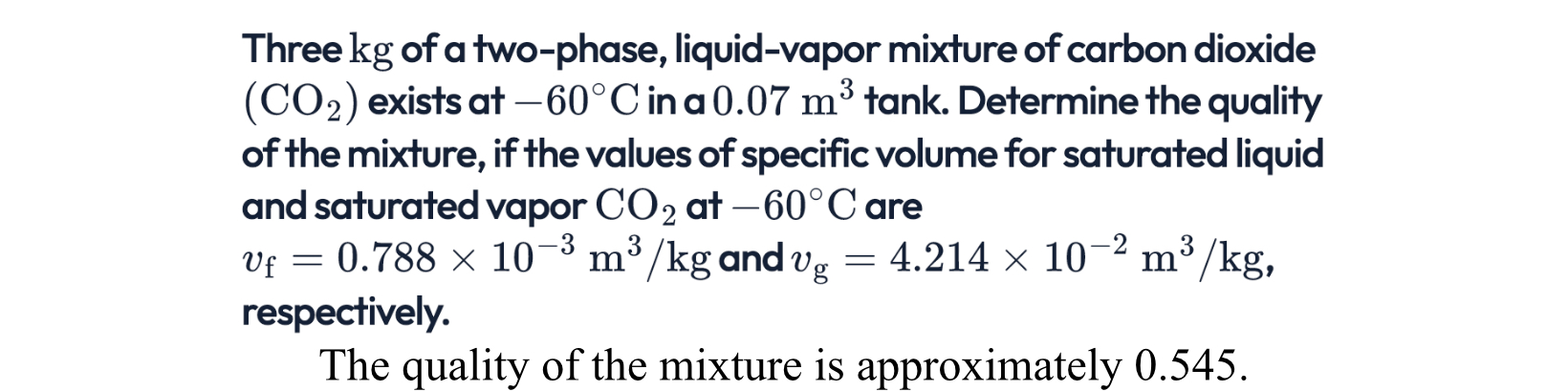 Three kg of a two - phase, liquid - vapor mixture