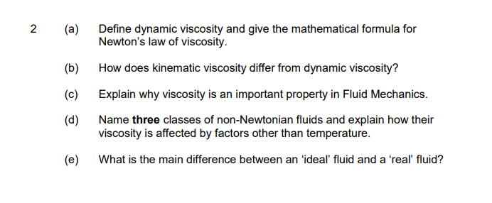 2 ( a ) Define dynamic viscosity and give the