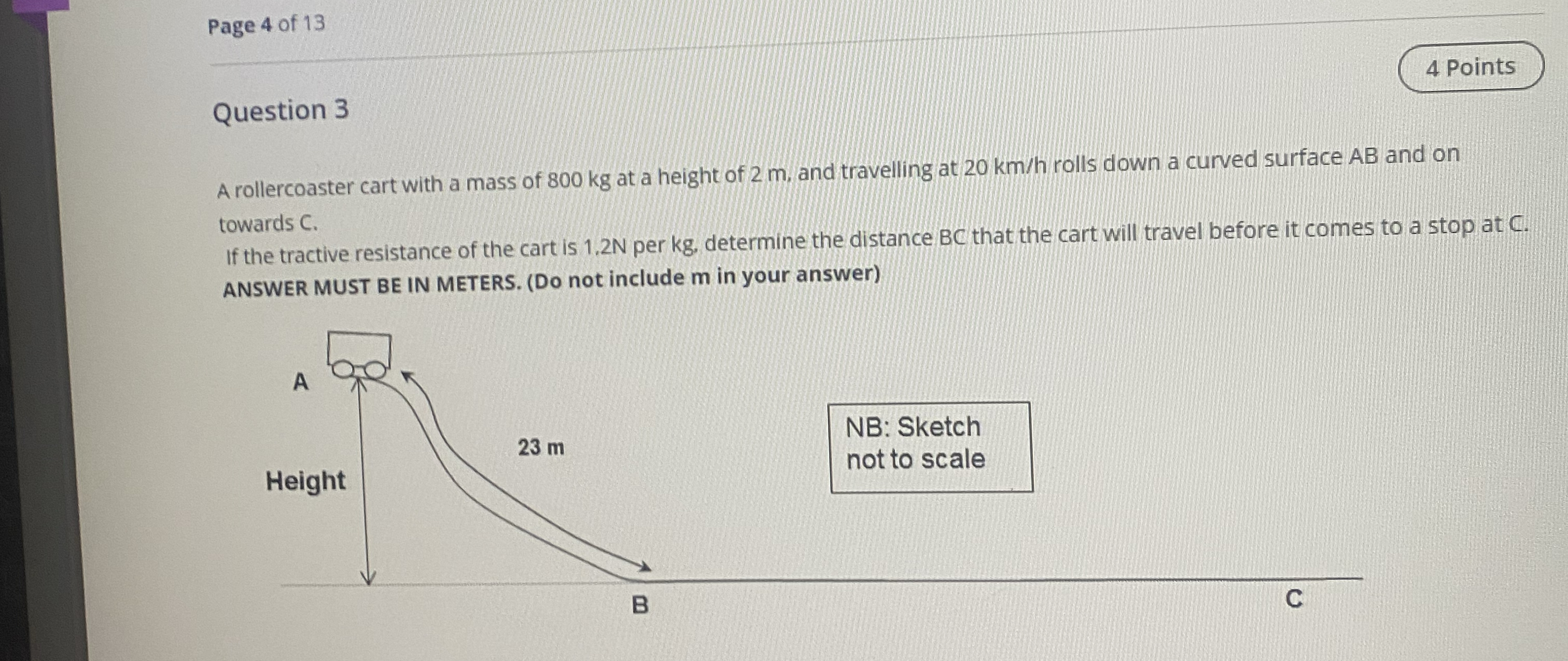 Page 4 of 1 3 Question 3 A rollercoaster cart